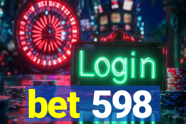 bet 598